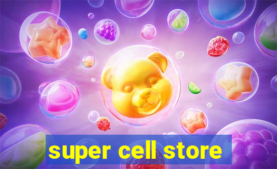 super cell store